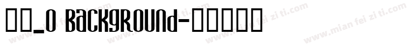 图层_0 background字体转换